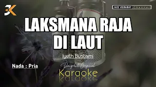 karaoke laksmana raja dilaut iyeth bustami nada pria cover korgpa50 fmaj