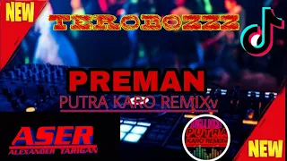 Download DJ JUNGLE DUCHT KARO | PREMAN | REQ : Rhezky Rio | PANTANGGG GAKK GOYANGGG | BY PUTRA KARO REMIXv MP3