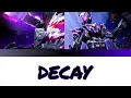 Lagu Kamen Rider Caries | DECAY