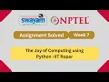 The Joy of Computing using Python Week 7 NPTEL answers MYSWAYAM