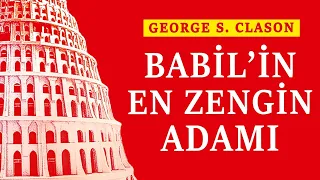 Babil’in En Zengin Adamı. George Clason. Sesli kitabın tamamı ücretsiz. Sesli kitap türkçe