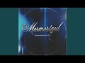 Mesmerized feat Madman Stan