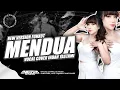 Download Lagu FUNKOT - MENDUA || VOCAL INDAH YASTAMI || BY DJ ANEZKA LIVE IBIZA