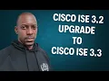 How to Upgrade CISCO ISE 3 2 Step by Step CISCO ISE Tutorial