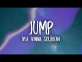 Download Lagu Tyla, Gunna, Skillibeng - Jump (Lyrics)