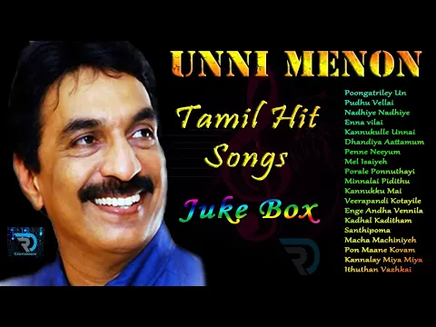 Download MP3 Unni Menon | Jukebox | Melody Songs | Love Songs | Tamil Hits | Tamil Songs | Non Stop