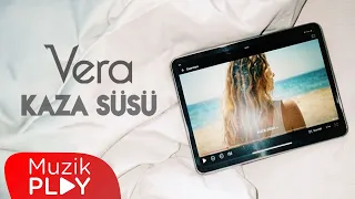 Vera - Kaza Süsü (Official Lyric Video)