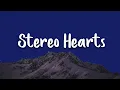 Download Lagu Gym Class Heroes - Stereo Hearts (Lyrics) | Heart Stereo