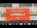 KV331 SynthMaster 2 for iPad - Tutorial Part 6 LFOs