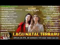 Download Lagu LAGU NATAL PUTRI SIAGIAN \u0026 SARI SIMORANGKIR FULL ALBUM | LAGU NATAL TERBARU 2022/2023 ~ SANG PENEBUS
