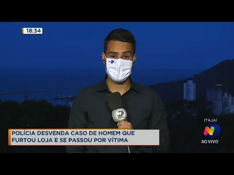 Polícia desvenda caso de homem que furtou loja e se passou por vítima em Itajaí