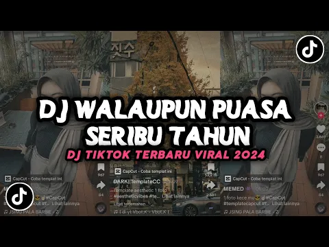 Download MP3 DJ WALAUPUN PUASA SERIBU TAHUN (slow+beat)!! SOUND JJ TIKTOK TERBARU 2024!!!