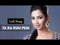 Download Lagu Ta Ra Rum Pum Lofi Song | Slowed+Reverb | Shreya Ghoshal