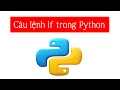 Phan tich cau lenh if trong Python Hoc lap trinh cung iif