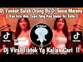 Download Lagu DJ FUNKOT SALAH ORANG BY DJ TESSA MORENA || KAU KIRA AKU CUPU YG KAU LAWAN IKI SUHU VIRAL TIK TOK !