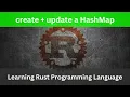How to create and update a HashMap Rust Language