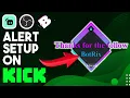 How to setup alerts on Kick using Botrix