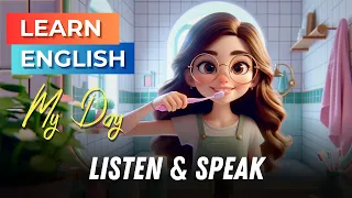 Download My Day | Improve your English | English Listening Skills - Speaking Skills | Daily Life MP3