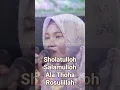 Lagu Sholatulloh Salamulloh Ala Thoha Rosulillah
