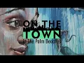 West Palm Beach On The Town in The Palm Beaches