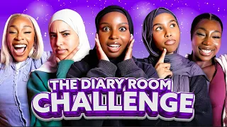 The Diary Room Challenge Ft Adeola Patronne Mariam Musa