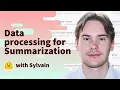 Data processing for Summarization