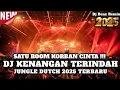 Download Lagu SATU ROOM KORBAN CINTA!!! DJ KENANGAN TERINDAH X TUHAN TOLONG JUNGLE DUTCH 2025 FULL BASS