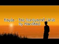 Download Lagu Kayla - Tak Bersyarat ( Ost Samudra Cinta) Lirik