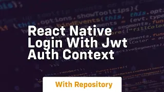react native login with jwt auth context