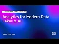 Analytics for Modern Data Lakes AI Serverless Office Hours