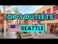 3 Best Outlets in Seattle Washington USA
