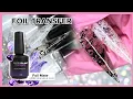 BEST LACE Nail foil transfer tutorial how to apply nail foils