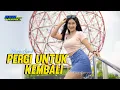 Download Lagu DJ PERGI UNTUK KEMBALI - KEN MUSIC PRO | DJ MINANG SLOW BASS TERBARU 2022 MP3