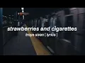 Download Lagu strawberries and cigarettes // troye sivan [lyrics]