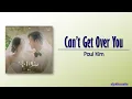 Download Lagu Paul Kim – Can’t Get Over You (좋아해요) [Queen of Tears OST Part 6] [Rom|Eng Lyric]