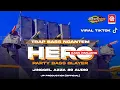 Download Lagu DJ TRAP FULL BASS - HERO X STYLE PARTY BASS BLAYER