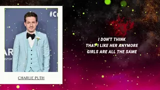 charlie puth i don t think that i like her lyrics 