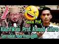 Lagu Klarifikasi Prof. Ahmad Zahro Semakin Bermasalah //Sanie Uye