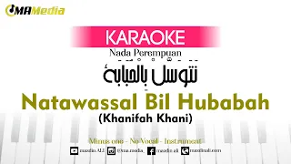karaoke natawassal bil hubabah khanifah khani nada perempuan 