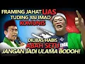 Lagu Framing Jahat UAS❗️Tuding Kelompok Yai Imad Komunis, Dilibas Abah Setu: Jangan Jadi Ulama Bodoh❗️
