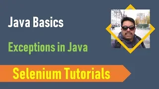 24 Java Basics for Selenium - Exceptions