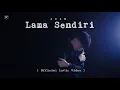 Download Lagu LAMA SENDIRI - Adam (Official Music Video)