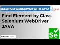 Selenium WebDriver tutorial 28 - Locate Element by Class Name using Selenium