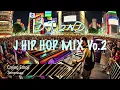 J HIP HOP MIX Vo 2