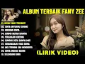 Download Lagu INSAN YANG TERSAKITI - FANY ZEE FULL ALBUM TERBAIK (LIRIK VIDEO) CINTA UNTUKMU SAYANG - LAGU MELAYU
