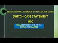 Switch-Case in C programming Syntax Example