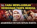 Download Lagu 💥CARA MEWUJUDKAN KEINGINAN TANPA BERDOA