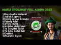 Lagu MAFIA SHOLAWAT FULL ALBUM TERBARU//ABAH ALI GONDRONG//MAFISH KAYEN PATI