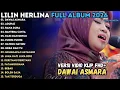 Lagu LILIN HERLINA FULL ALBUM TERBARU BAHTERA CINTA - DAWAI ASMARA - RANA DUKA LILIN HERLINA 2026