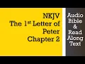 1st Peter 2 - NKJV